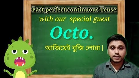 TENSE - Part VIII ( Past perfect tense) | Explanation in Assamese |You can learn