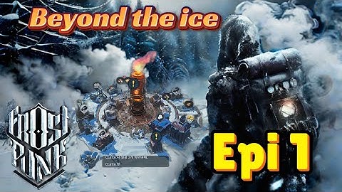 🥶 Frostpunk • Beyond The Ice | Mobile New Release Walkthrough Epi 1✅