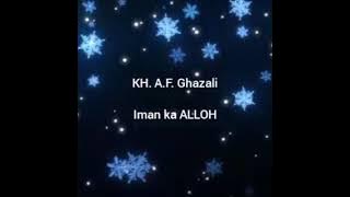 Ceramah Sunda KH. A.F. Ghazali - Iman ka ALLOH