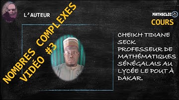 MATHSCLIC COURS : NOMBRES COMPLEXES VIDÉO #3 - TERMINALE
