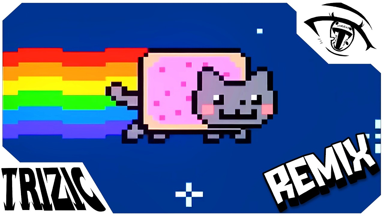 Nyan Cat! [Trizic Remix] (2026) - YouTube
