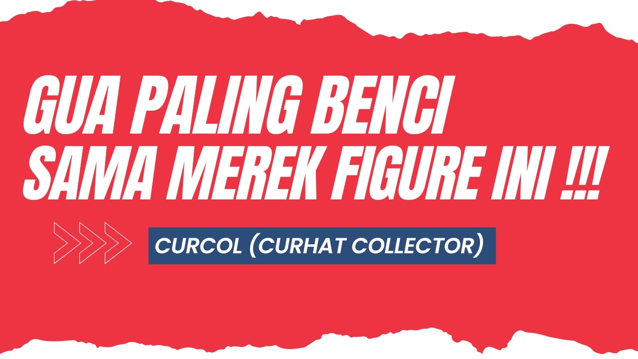 CURCOL (CURHAT COLLECTOR) - Suka Duka Gua Sebagai Pengoleksi Hot Toys
