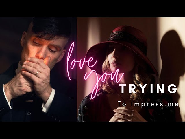 peaky blinders "trying to impress me"-thomas shelby