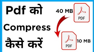 Pdf Ko Compress Kaise Kare | How To Compress Pdf