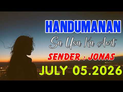 Sender : JONAS  | 1 Hour Handumana Sa Usa Ka Awit | July 05.2026