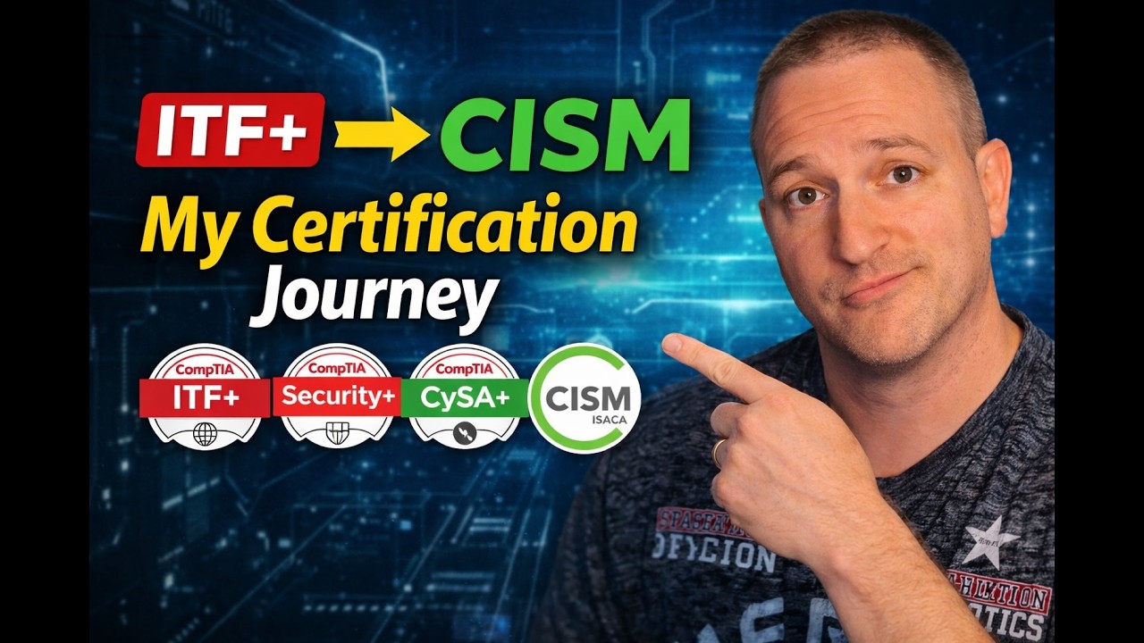 My IT Certifications Journey From ITF+ to CISM - YouTube