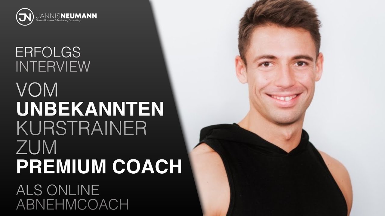 Vom unbekannten Kurstrainer zum Premium Fitness Coach | Erfahrungsbericht Jannis Neumann