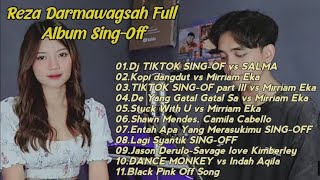 sing-off Reza Darmawangsah full album terbaru-TikTok song