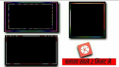 border line green screen video | kinemaster border line green screen download |kinemaster video edit