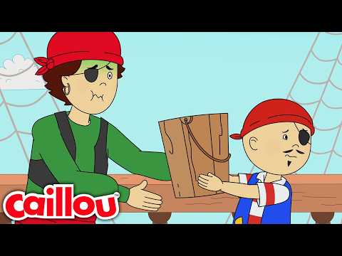 Captain Caillou's Pirate Adventure | Cartoons for kids | Caillou New Adventures