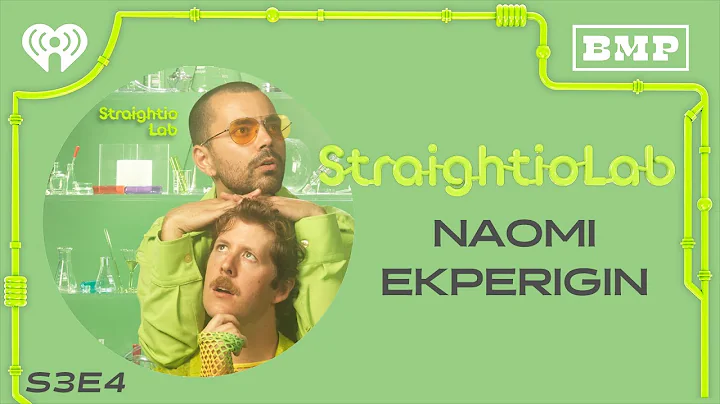 Ep 04: "Teenagers" w/ Naomi Ekperigin | StraightioLab