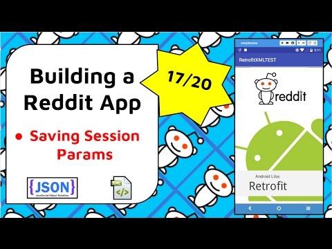 Saving Reddit Session Parms (Authentication Keys) [Build a Reddit App Part 17]