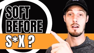 Soft Before S*x? - How To Stop Sexual Performance Anxiety screenshot 2