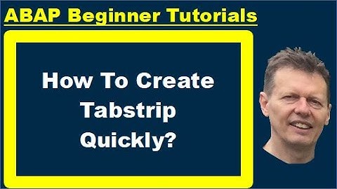 ABAP Beginners Tutorial: How To Create Tabstrip Quickly?