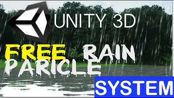 UNITY3D Rain Particle System FREE!