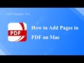 How to Add Pages to PDF on Mac | PDF Reader Pro