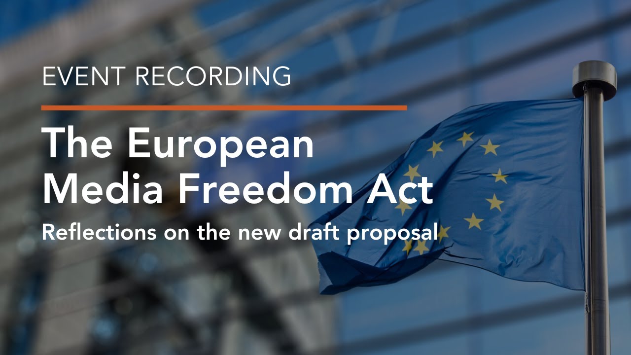 The European Media Freedom Act. Reflections on the new draft proposal ...