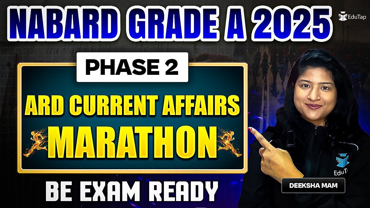 NABARD Grade A ARD Current Affairs Marathon 2025 | NABARD Assistant ...