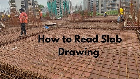 How to Read Slab Drawing | Slab Reinforcement Detail 