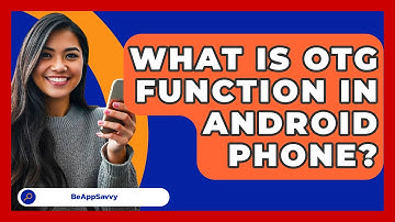 What Is OTG Function In Android Phone? - Be App Savvy