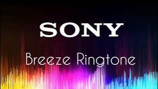 Sony Breeze Ringtone , Xperia Ringtone , Sony Xperia Ringtone