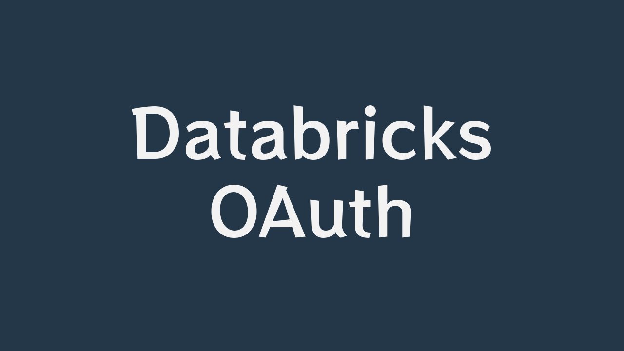 Databricks OAuth - YouTube