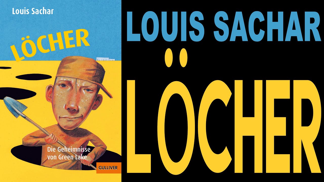 Louis Sachar Löcher Buch und Film Rezension JUGENDBUCH - YouTube