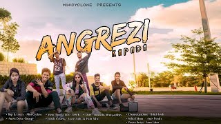 Angrezi Kapada Cg Rap song Out Now | Mini Cyclone || Himanshu Bhagat|| DJ SYK || Rahul Tandi