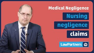 Nursing negligence claims | Law Partners