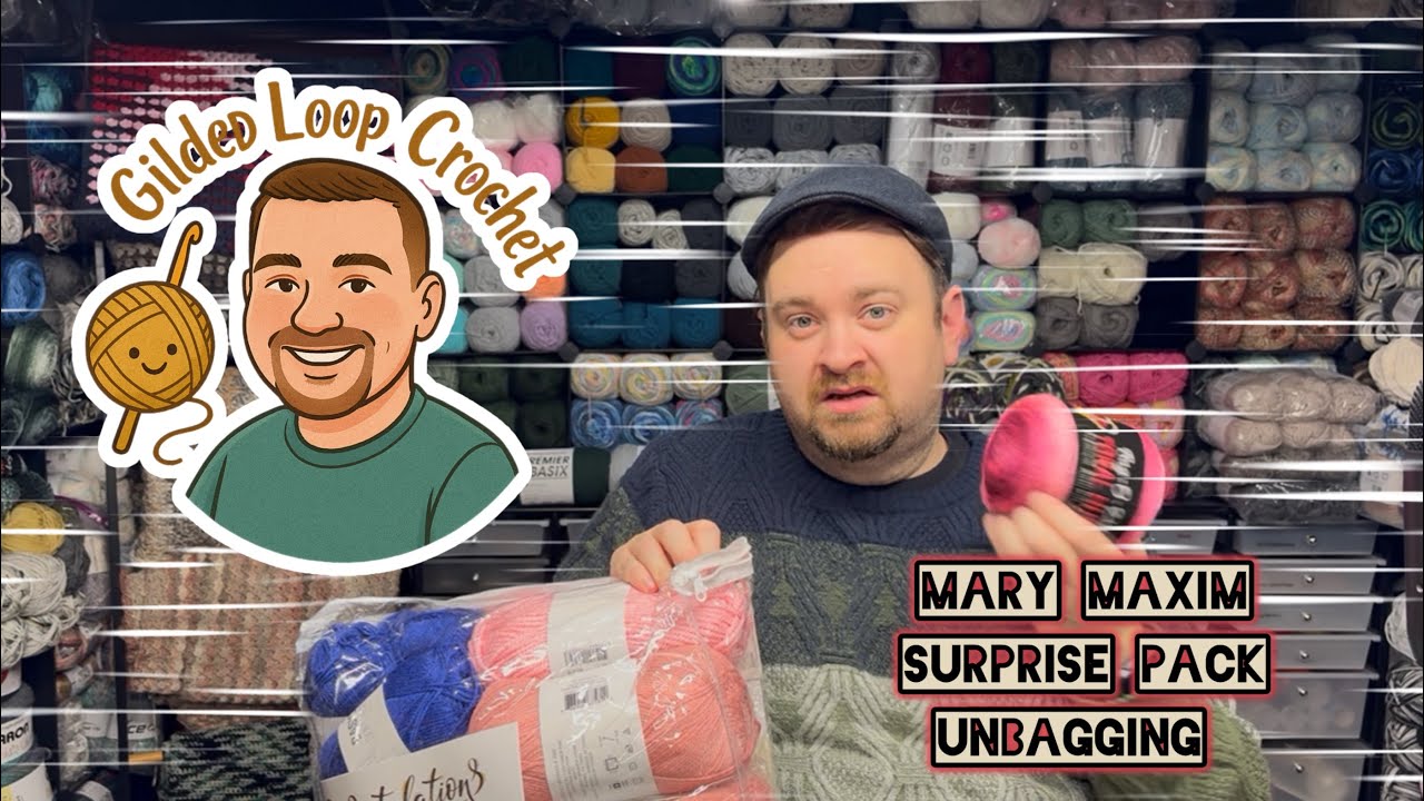 Yarn Haul — распаковка коробки-сюрприза Mary Maxim и многое другое! 