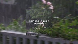 rumah singgah - fabio asher [ speed up ]