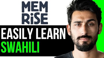 HOW TO START LEARNING SWAHILI EASILY ON MEMRISE (EASY GUIDE) [2024]