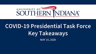 Presidential Task Force Update -  May 15, 2020