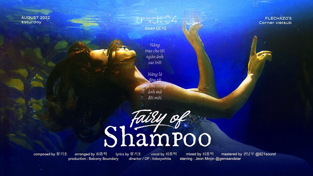Vietsub + Lyrics • dosii (도시) fairy of shampoo (샴푸의 요정) YouTube