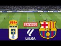 🔴 EN VIVO : Real Oviedo vs Barcelona | LaLiga 2025/26 | Transmisión en directo hoy