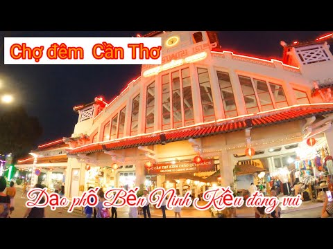 Video Toàn cảnh phố Bến Ninh Kiều Cần Thơ về đêm | Mr Dam... - youtube