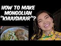 How to make Mongolian "Khuushuur"?
