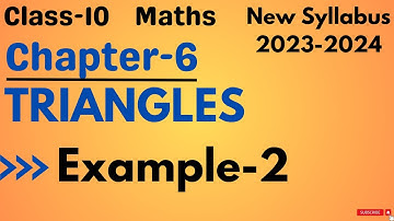 Example-2 | Class 10 Maths | Chapter-6 Triangles | NCERT New syllabus 2023-2024