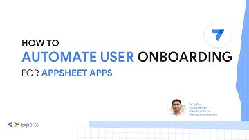 How to Automate Users Onboarding for AppSheet Apps