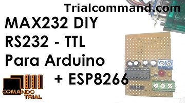 Presentacion Convertidor de Voltajes MAX232 DIY (RS232) - ComandoTrial