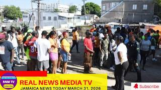 Jamaica News Today March 31, 2026 Real News Media Tv