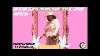 Graveside service for Rosemarie Clarke - Spence (MORREEN)