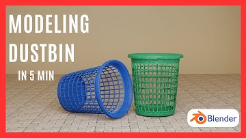 how to make dustbin in blender