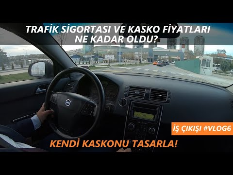 İŞ ÇIKIŞI VLOG #6 I TRAFİK SİGORTASI VE KASKO FİYATLARI NE KADAR OLDU? I Kasko Fiyatı Nasıl Düşer?