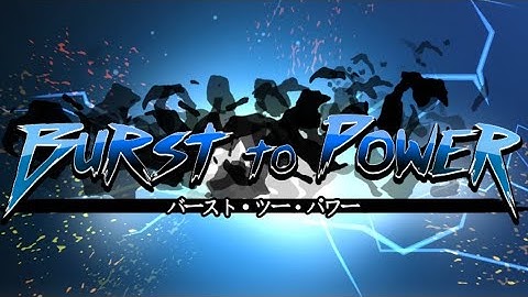 Once again, easy- Burst to Power Episode 3