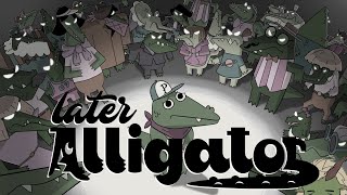 Later Alligator #1【実況プレイ】