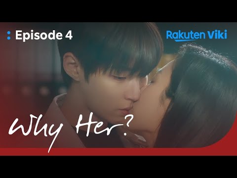 Why Her? - EP3 | Seo Hyun Jin Kisses Hwang In Yeop in Her Office | Korean Drama