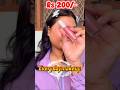 Rs.200/- Everyday Makeup Tutorial 😱🔥 #shorts #youtubeshorts #makeuptutorial #everydaymakeup