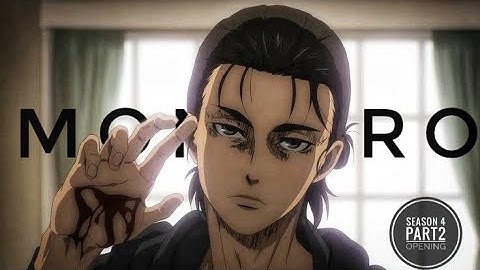 Attack On Titan S4 P2 Opening | Montero |  ft Lil Nas X  | call me by your name |