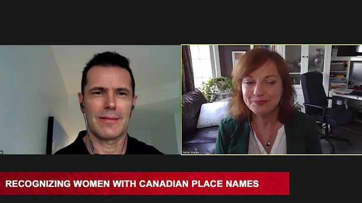 'Recognizing Women with Canadian Place Names' ~ A ...